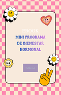 Ebook Bono3: Mini programa de bienestar hormonal